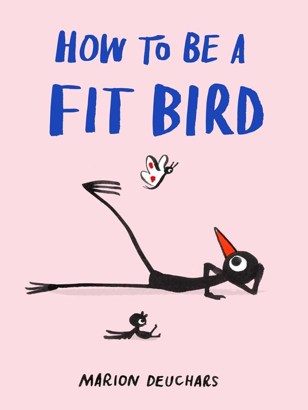 How To Be A Fit Bird